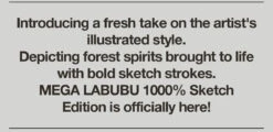 MEGA LABUBU 1000% Sketch 32 MEGA LABUBU 1000% Sketch -Outlet Mega Plush Store 20240927 161518 475421 07 mega labubu 1000 sketch mega 1000 popmart us 1200x581